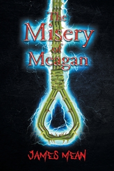 Paperback The Misery of Meagan Book