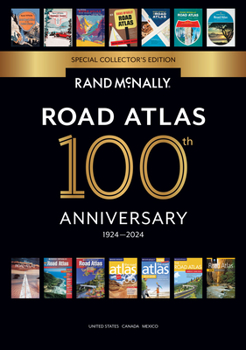 Map Rand McNally 2024 Road Atlas - 100th Anniversary Collector's Edition Book