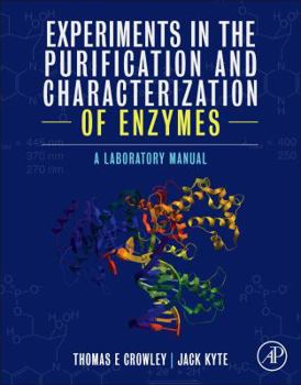 Paperback Experiments in the Purification and Characterization of Enzymes: A Laboratory Manual Book