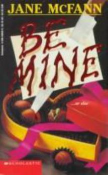 Mass Market Paperback Be Mine Book