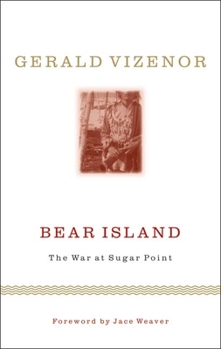 Hardcover Bear Island: The War at Sugar Point Book