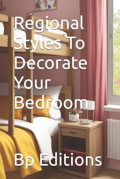 Paperback Regional Styles To Decorate Your Bedroom Book