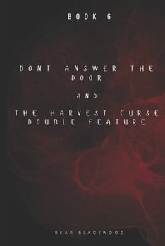 Paperback Dont Answer The Door and The Harvest Curse Double Feature: Book 6 Book