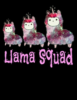 Paperback Llama Squad: Llama Notebook Journal - Blank Llama notebook - Funny Llama Birthday Gifts for Animal Lovers - Llama Gifts for Women, Book