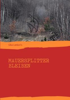 Paperback Mauersplitter bleiben [German] Book