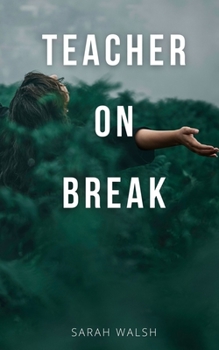 Paperback Teacher on Break Book