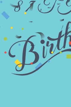 Paperback Happy 87th Birthday: 87th Birthday Gift / Journal / Notebook / Diary / Unique Greeting & Birthday Card Alternative Book