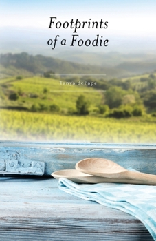 Paperback Footprints of a Foodie Book