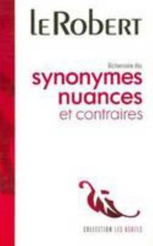 Hardcover Dictionnaire des synonymes, nuances et contraires (French Edition) [French] Book