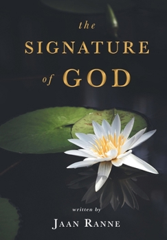 Hardcover The Signature of God Book