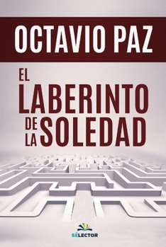 Paperback Laberinto de la Soledad, El [Spanish] Book