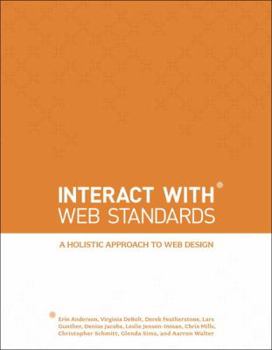 Paperback Interact with Web Standards: A Holistic Approach to Web Design Book