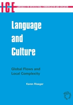 Hardcover Language and Culture: Global Flows and Local Complexity Book