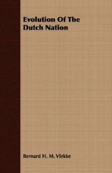 Evolution Of The Dutch Nation