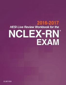 Paperback HESI Live Review Workbook for the NCLEX-RN Exam (2016-2017) Book