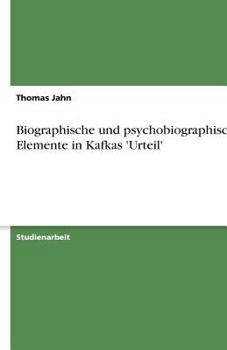 Paperback Biographische und psychobiographische Elemente in Kafkas 'Urteil' [German] Book