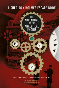 Paperback Sherlock Holmes Escape Book: Adventure of the Analytical Engine: Solve the Puzzles to Escape the Pages Book