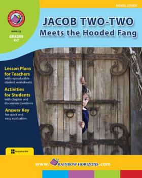 Perfect Paperback Jacob Two-Two Meets the Hooded Fang (Novel Study) Gr. 4-7 - Rainbow Horizons Publishing Book