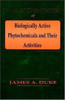 Hardcover Handbook of Biological Active Phytochemicals & Their Activity Book
