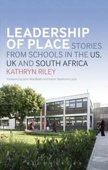 Paperback Leadership of Place: Stories from Schools in the Us, UK and South Africa Book