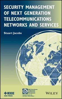 Hardcover Security Management of Next Generation Telecommunications Networks and Services Book