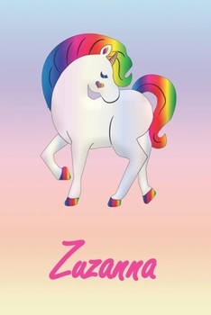 Zuzanna: Personalisiertes individualisiertes Einhorn Notizbuch / pers�nliches Tagebuch / Schreibheft / Logbuch / Planer / Vokabelheft / Notizen - 6 x 9 Zoll (ca. DIN A5), 110 linierte Seiten mit Datum