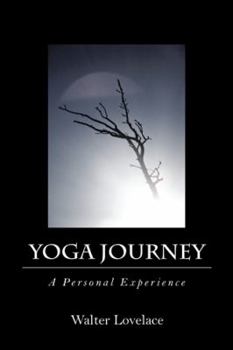 Paperback Yoga Journey: A Personal Experience Book