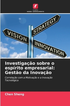 Paperback Investigação sobre o espírito empresarial: Gestão da Inovação [Portuguese] Book