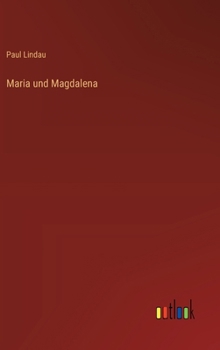 Maria und Magdalena