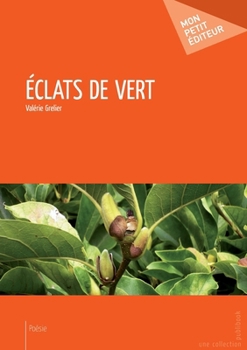 Paperback Éclats de vert [French] Book