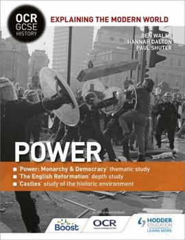 Paperback OCR GCSE History Explaining the Modern World: Power, Reformation and the Historic Environment Book