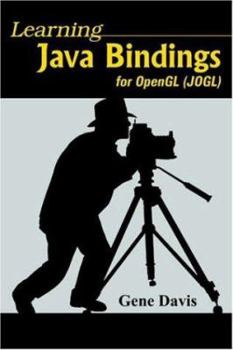 Paperback Learning Java Bindings for OpenGL (Jogl) Book