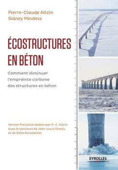 Paperback Ecostructures en béton: Comment diminuer l'empreinte carbone des structures en béton. [French] Book