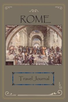 Paperback Travel Journal Rome: 6" x 9", travel italy book, lined journal, travel planner, travel notebook, diary, blank book, notebook, 100 pages for Book