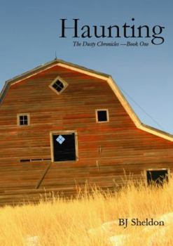 Haunting - Book #1 of the Dusty Chronicles