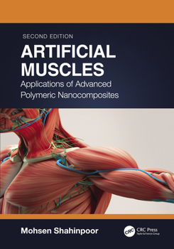 Hardcover Artificial Muscles: Applications of Advanced Polymeric Nanocomposites Book