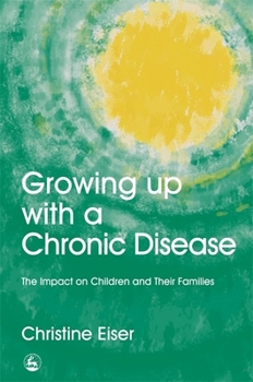 Paperback Growing Up with a Chronic Disease Book