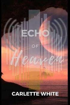 Paperback Echo of Heaven Book