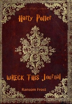 Wreck This Harry Potter Journal