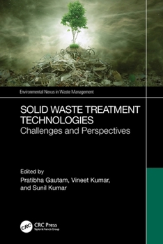 Paperback Solid Waste Treatment Technologies: Challenges and Perspectives Book