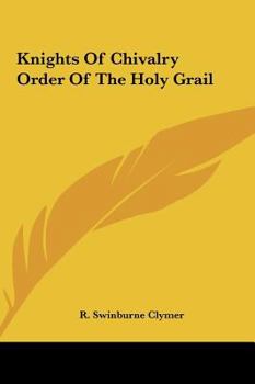 Knights Of Chivalry Order Of The Holy Grail