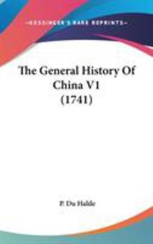 Hardcover The General History Of China V1 (1741) Book