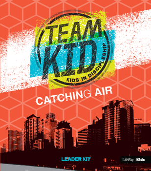 Paperback Teamkid: Catching Air - Leader Kit: Kids in Discipleship Book