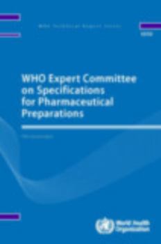 Who Expert Committee on Specifications for Pharmaceutical Preparations: Fifty-Second Report
