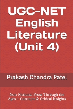 UGC-NET English Literature (Unit 4): Non-Fictional Prose Through the Ages – Concepts & Critical Insights