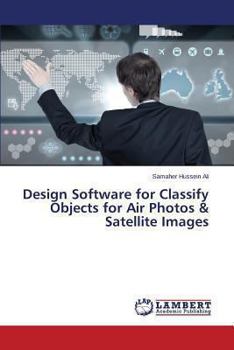 Paperback Design Software for Classify Objects for Air Photos & Satellite Images Book