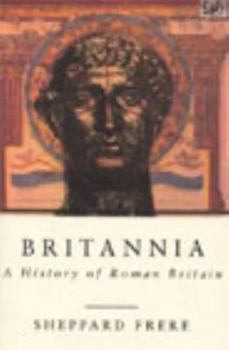 Britannia: A History of Roman Britain - Book #1 of the Folio Society History of England
