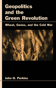 Hardcover Geopolitics and the Green Revolution Book