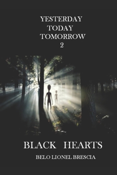 Paperback Yesterday Today Tomorrow 2: Black Hearts Book