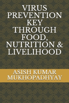 Paperback Virus Prevention Key Through Food, Nutrition & Livelihood Book